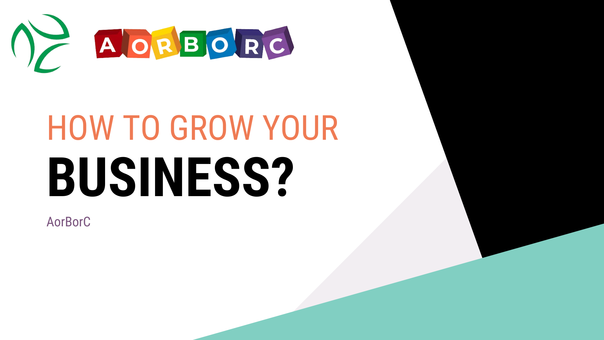 How to grow your business?