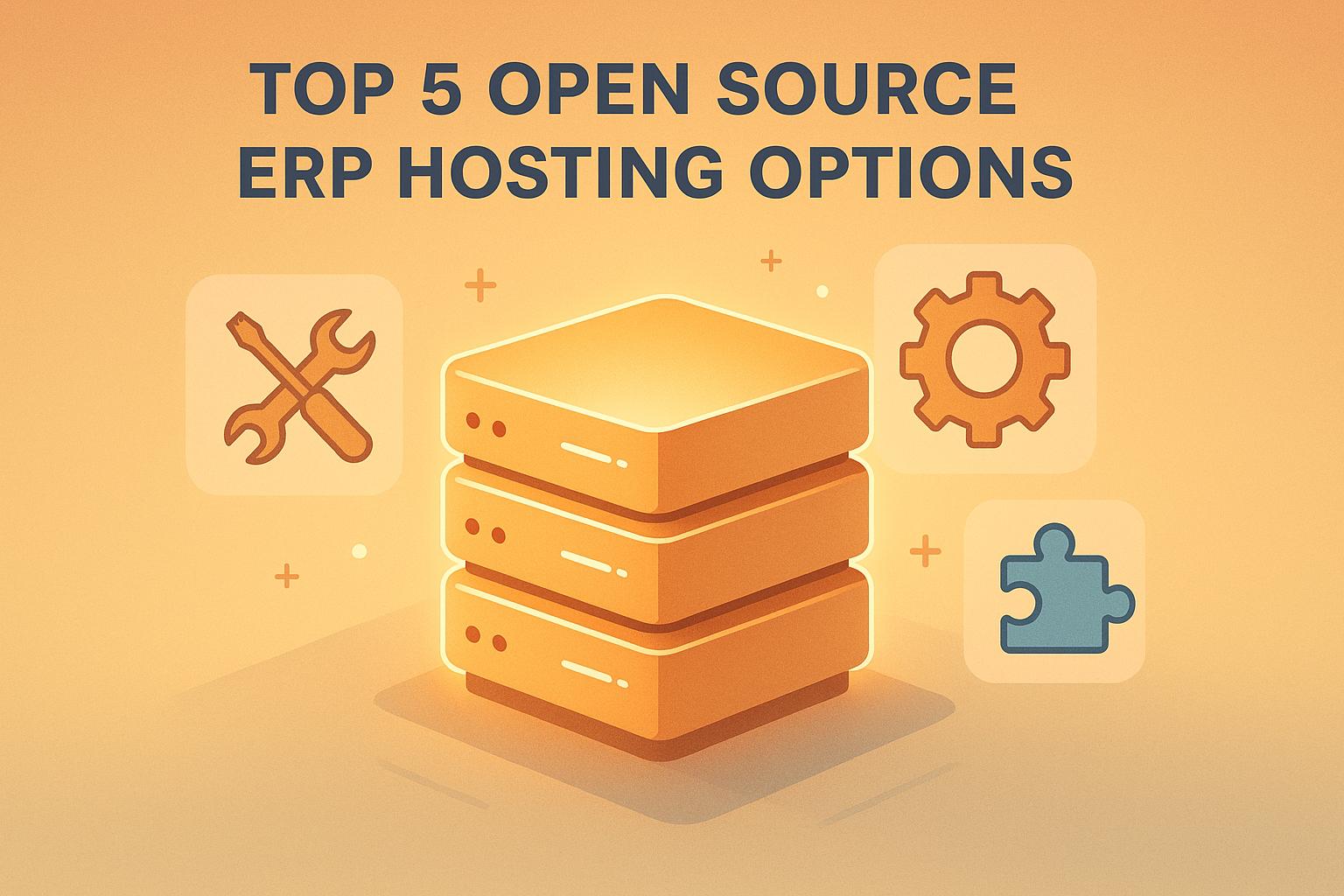 Top 5 Open Source ERP Hosting Options
